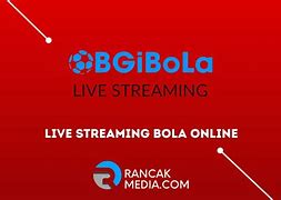 Live Streaming Nonton Bola Online Gratis Terbaik Bgibola Bgibolatv Skin