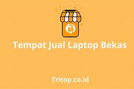 Tempat Jualan Laptop